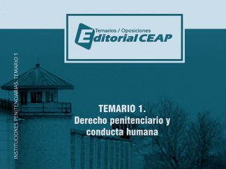 Temario 1 – Derecho Penitenciario (20 Temas) + Conducta Humana (3 temas)