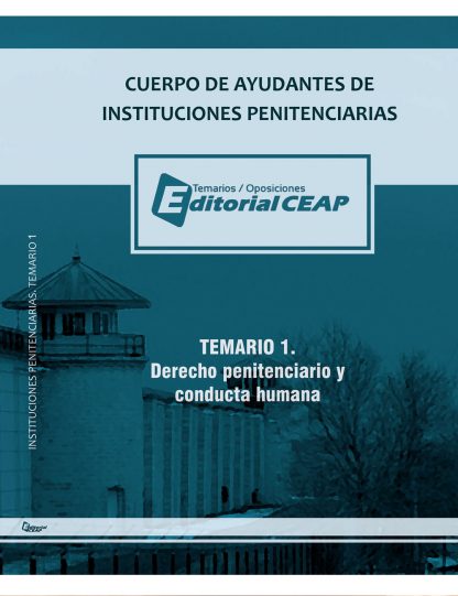 Temario 1 – Derecho Penitenciario (20 Temas) + Conducta Humana (3 temas)